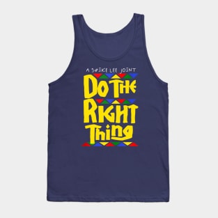 Do the Right Thing Classic Tank Top